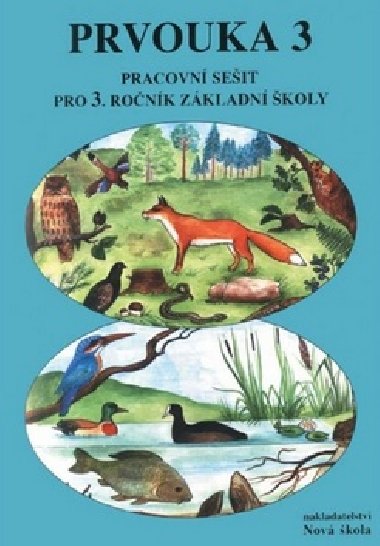 Prvouka 3 pracovn seit pro 3. ronk zkladn koly - 