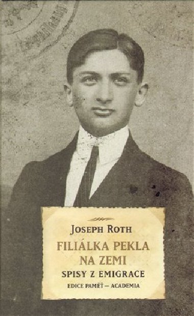 Filiálka pekla na zemi - Joseph Roth