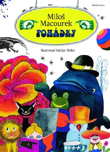 Pohdky Miloe Macourka - Milo Macourek; Vclav Sivko