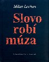 Slovo rob mza - Milan Lechan