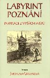 Labyrint poznn - Jaroslava Urbanov; Leopold Pochobradsk