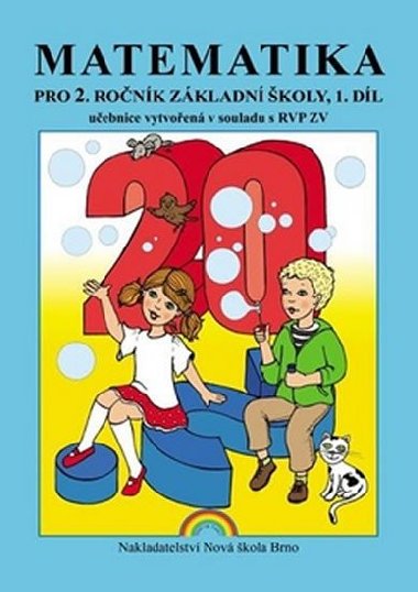 Matematika pro 2. ronk zkladn koly 1. dl - Zdena Roseck; Eva Prochzkov