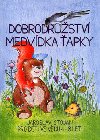Dobrodrustv medvdka apky - Jaroslav Stojan