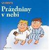 Przdniny v nebi - Vhrsti