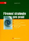 Firemn strategie pro praxi - Jaroslav Charvt