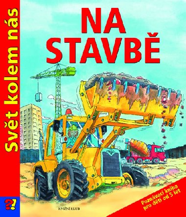 Na stavb - neuveden