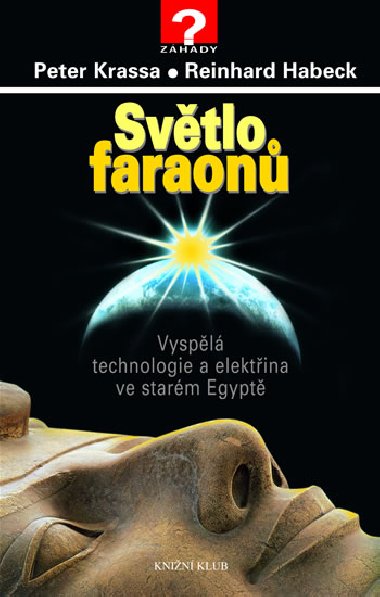 Svtlo faraon - Peter Krassa; Reinhard Habeck