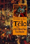 Tlo ve stedovk kultue - Jaques Le Goff; Nicholas Truong