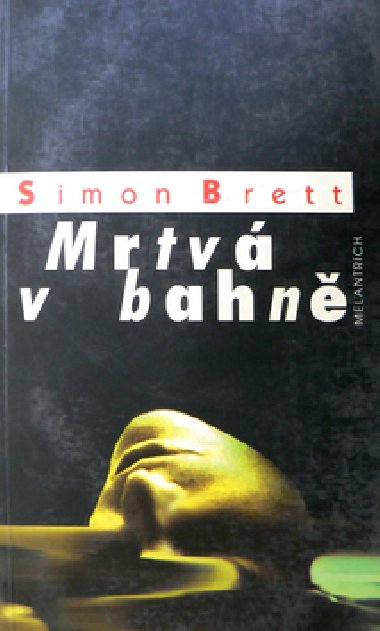 Mrtv v bahn - Simon Brett