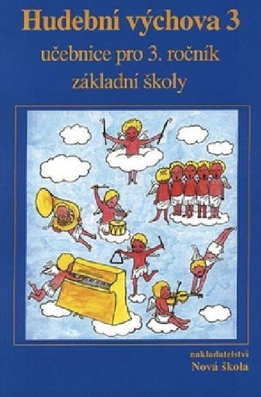 Hudebn vchova 3 uebnice pro 3. ronk zkladn koly - 