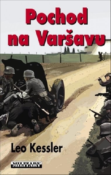 Pochod na varavu - Leo Kessler
