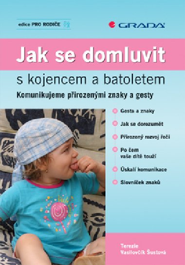 Jak se domluvit s kojencem a batoletem - Terezie Vasilovk ustov