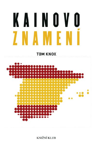 Kainovo znamen - Tom Knox