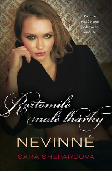 Roztomil mal lhky 2 - Nevinn - Sara Shepard