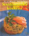 Stredomorsk kuchya - Anne Whitova