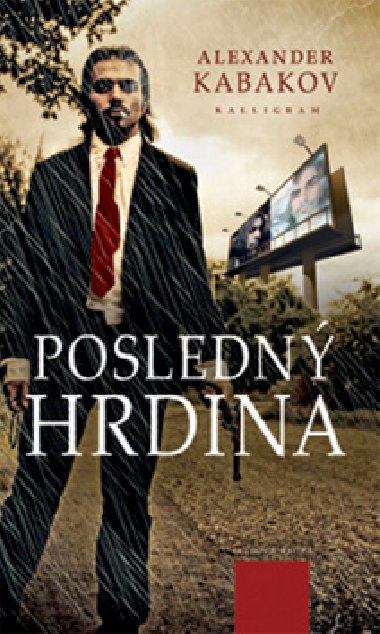 Posledn hrdina - Alexander Kabakov
