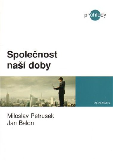 Spolenost na doby - Miloslav Petrusek; Jan Balon