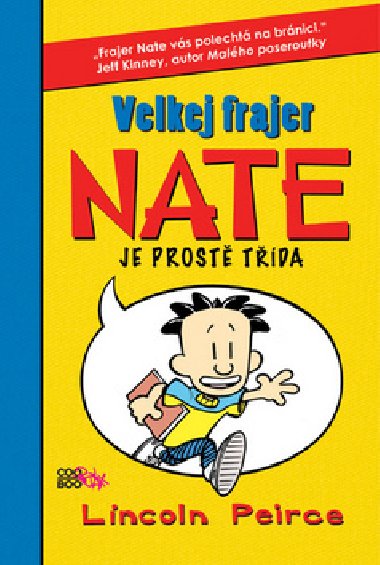 Velkej frajer Nate je prost tda - Lincoln Peirce
