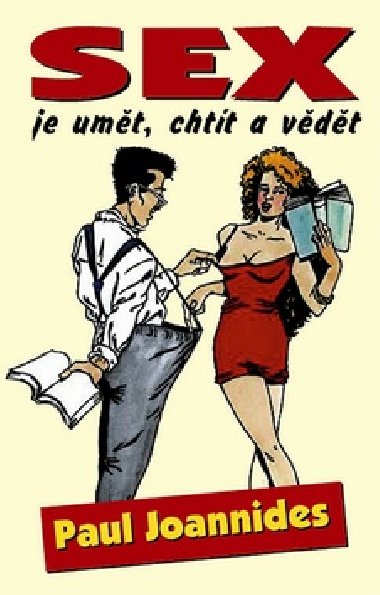 Sex je umt, chtt a vdt - Joannides Paul