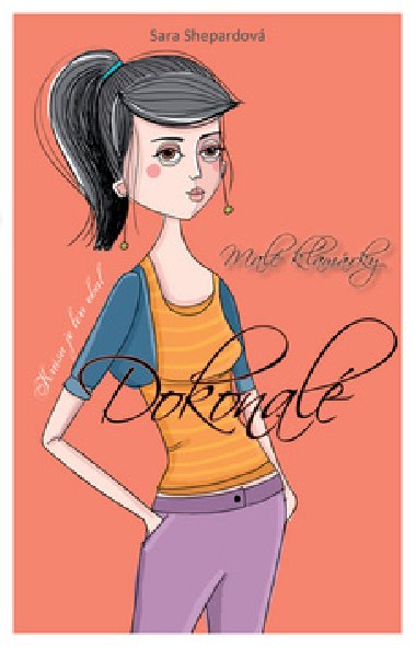 Dokonalé - Sara Shepard