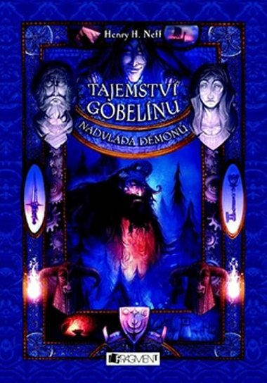 Tajemstv gobelnu nadvlda dmon - Henry H. Neff