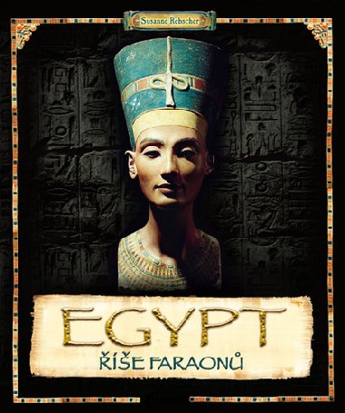 Egypt e faraon - Susanne Rebscher