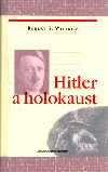 Hitler a holokaust - Robert S. Wistrich