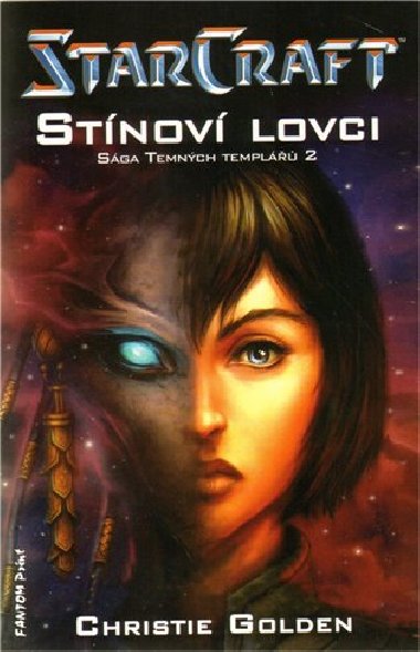 Stnov lovci - Christie Golden