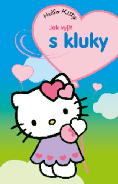 Hello kitty jak vyjt s kluky - 