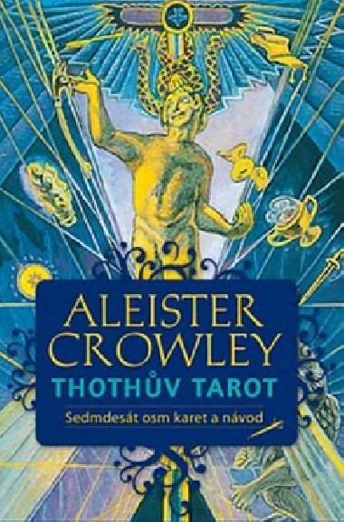Thothv tarot - Aleister Crowley