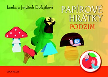 Paprov hrtky podzim - Jindich Dolejek; Lenka Dolejkov