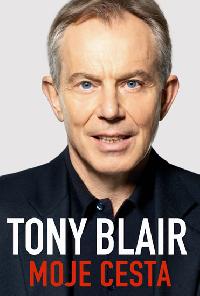 Tony blair moje cesta - Blair Tony