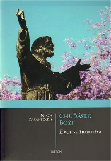 Chuďásek boží - Nikos Kazantzakis
