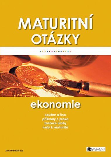Maturitn otzky ekonomie - Jana Petrelov
