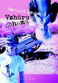 Vzhru nohama - Bernard Beckett