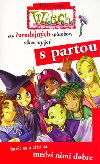 Sto arodejnch spsobov, ako vyjs s partou - Elisabetta Gnone