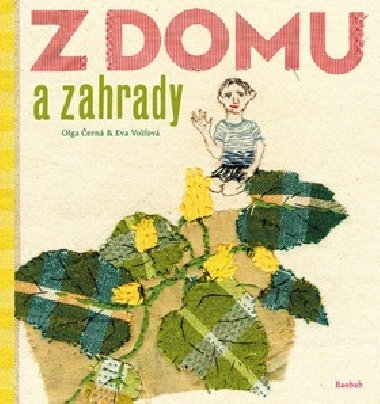 Z domu a zahrady - Olga ern