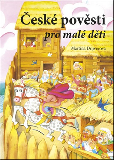 esk povsti pro mal dti - Martina Drijverov