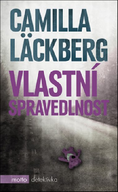 Vlastn spravedlnost - Camilla Lckberg