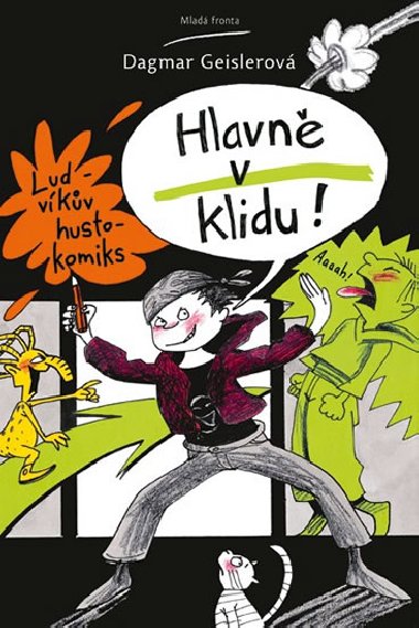 Hlavn v klidu! - Dagmar Geislerov