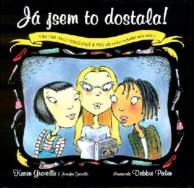 J jsem to dostala! - Karen Gravelle; Jennifer Gravelle