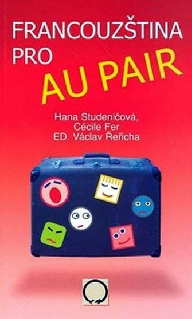 Francouztina pro au pair - Hana Studeniov; Ccile Fer; Vclav eicha
