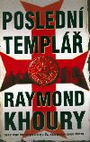Posledn templ - Raymond Khoury