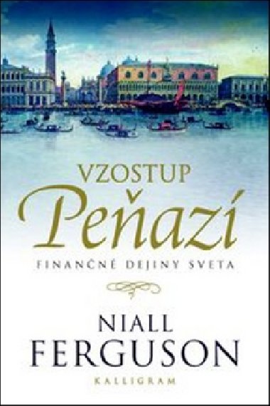 Filozofia prva - Niall Ferguson