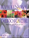 Kvetinov dekorcie - Malcolm Hillier