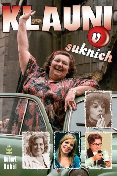 Klauni v suknch - Robert Rohl