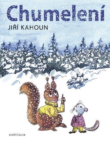 Chumelen - Ji Kahoun