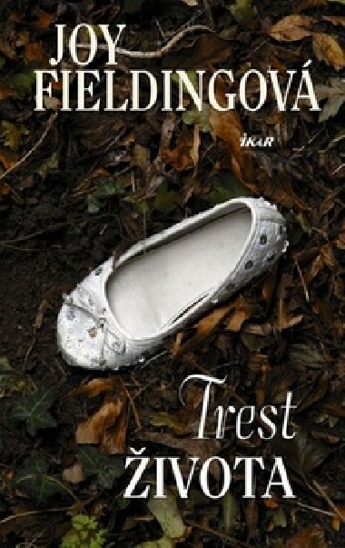 Trest života - Joy Fieldingová