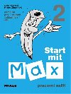 Start mit max 2 pracovn seit - Olga Fiarov; Milena Zbrankov