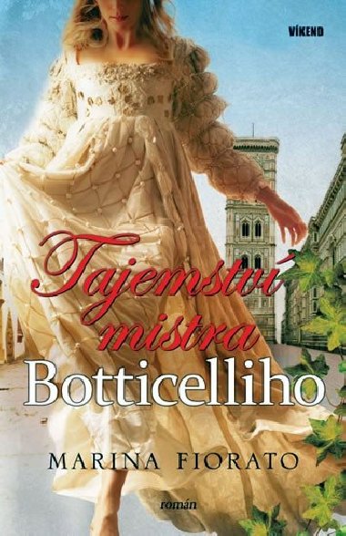 Tajemstv mistra botticelliho - Marina Fiorato